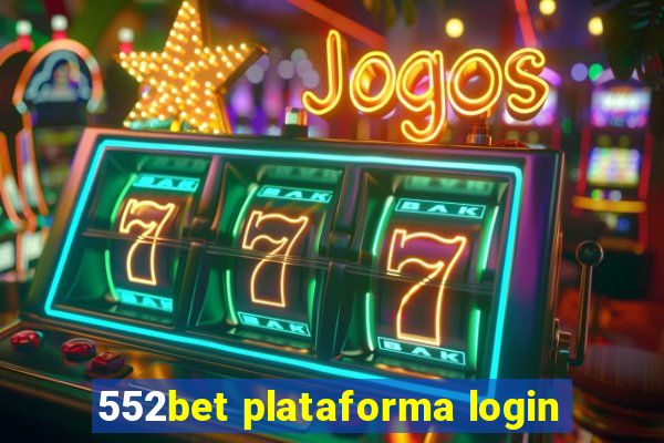 552bet plataforma login